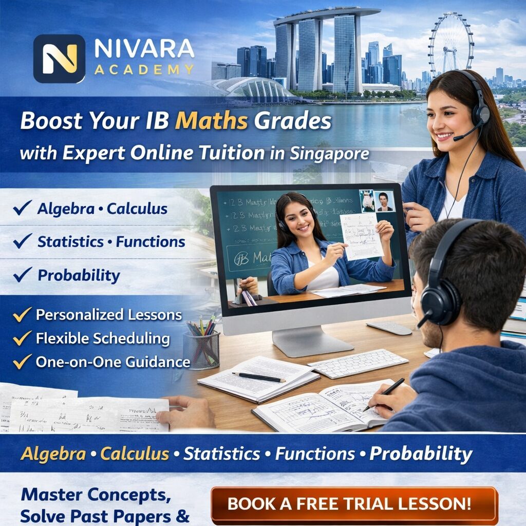 IB Maths Tuition Singapore - Online Class with Nivara Academy